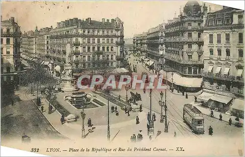 Ansichtskarte AK Lyon Place de la Republique et Rue du President Carnot Tramway