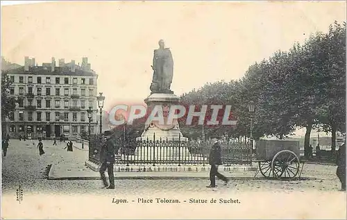 Cartes postales Lyon Place Tolozan Statue de Suchet