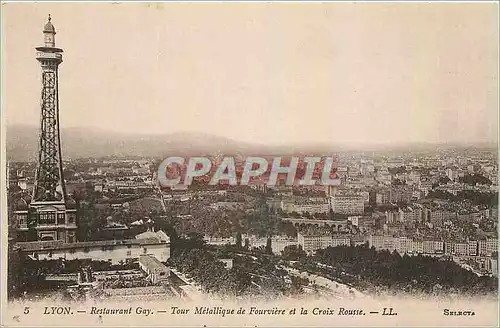 Cartes postales Lyon Restaurant Gay Tour Metallique de Fourviere et la Croix Rousse