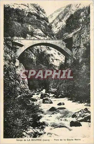 Ansichtskarte AK Gorge de la Bourme Isere Pont de la Goule Noire