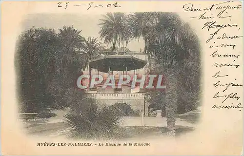 Cartes postales Hyeres les Palmiers Le Kiosque de la Musique