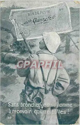 Cartes postales Sans broncher je suis homme a recevoir quinze balles Militaria