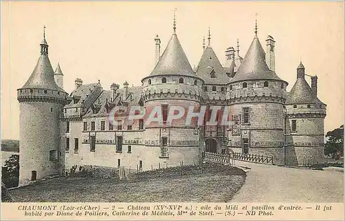 Cartes postales Chaumont Loir et Cher Chateau aile du Midi et pavillon d'entree
