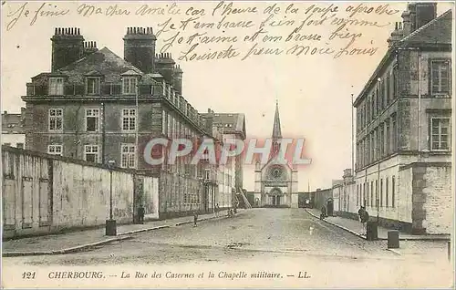 Cartes postales Cherbourg La Rue des Casernes et la Chapelle militaire
