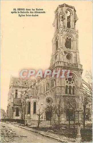 Ansichtskarte AK Reims dans les Ruines apres le Retraite des Allemands Eglise Saint Andre Militaria