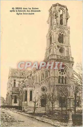 Cartes postales Reims dans les Ruines apres le Retraite des Allemands Eglise Saint Andre Militaria