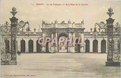 Ansichtskarte AK Nancy Arc de Triomphe vu de la Place de la Carriere