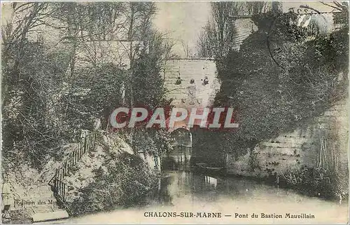 Ansichtskarte AK Chalons sur Marne Pont du Bastion Mauvillain