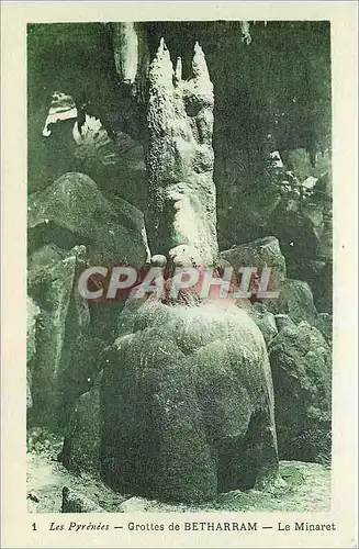 Cartes postales Les Pyrenees Grottes de Betharram Le Minaret