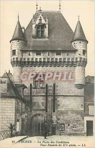 Cartes postales Loches La Porte des Cordeliers Tour Feodale du XV