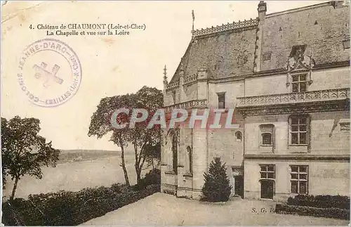 Ansichtskarte AK Chateau de Chaumont Loir et Cher La Chapelle et vue sur la Loire