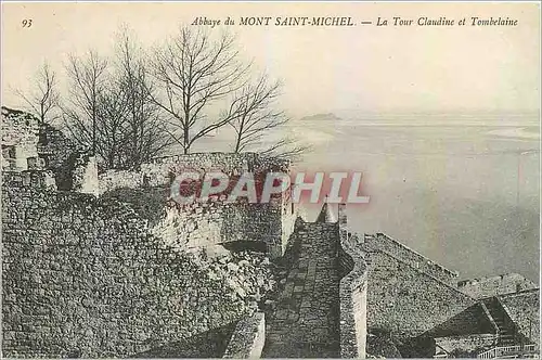 Cartes postales Abbaye du Mont Saint Michel La Tour Claudine et Tombelaine