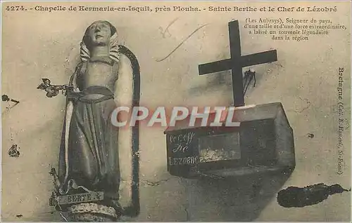 Cartes postales Chapelle de Kermaria en Isquit pres Plouha Sainte Berthe et le Chef de Lezobre