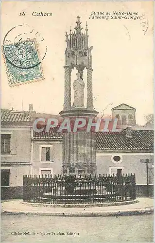 Ansichtskarte AK Cahors Statue de Notre Dame Faubourg Saint Georges