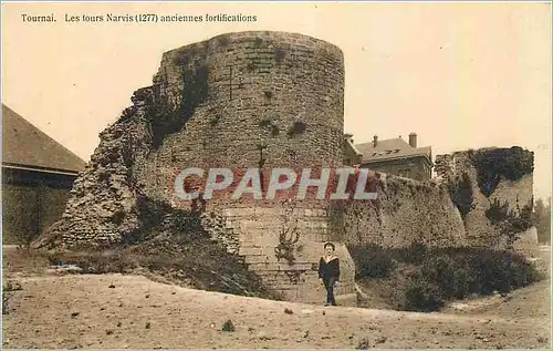 Cartes postales Tournai Les tours Narvis anciennes fortifications