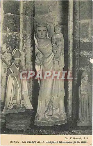 Cartes postales La Vierge de la Chapelle St Leon pres Uzel