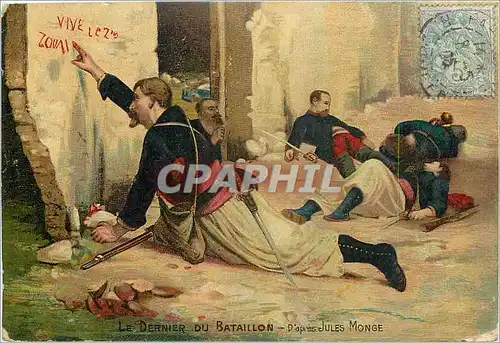 Cartes postales Le Dernier du Bataillon Militaria Jules Monge Zouaves