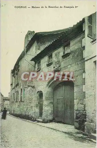 Cartes postales Cognac Maison de la Nourrice de Francois 1er