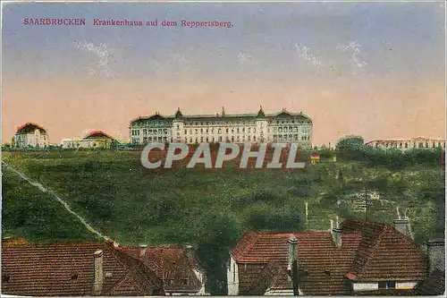 Cartes postales Saarbrucken Krankenhaus auf dem Reppersberg
