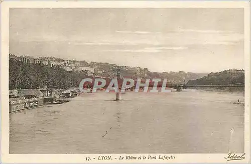 Cartes postales Lyon Le Rhone et le Pont Lafayette