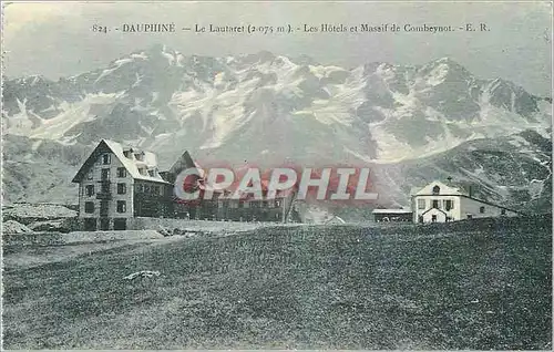 Cartes postales Dauphine Le Lautaret Les Hotels et Massif de Combeynot
