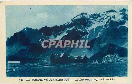 Cartes postales Le Dauphine Pittoresque Le Lautaret