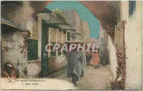 Cartes postales Le Maroc Pittoresque Rue arabe