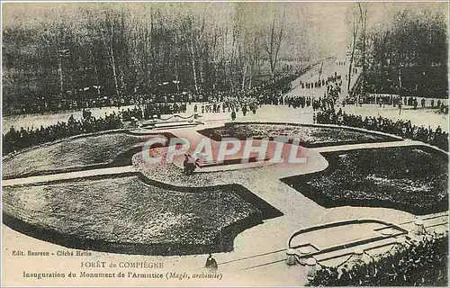 Cartes postales Foret de Compiegne Inauguration du Monument de l'Armistice Militaria