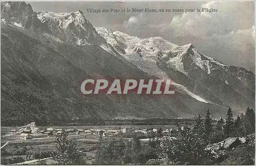 Ansichtskarte AK Village des Praz et le Mont Blac vu en route pour la Flegere