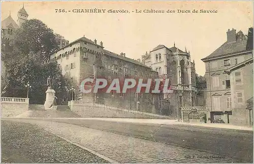 Cartes postales Chambery Savoie Le Chateau des Ducs de Savoie
