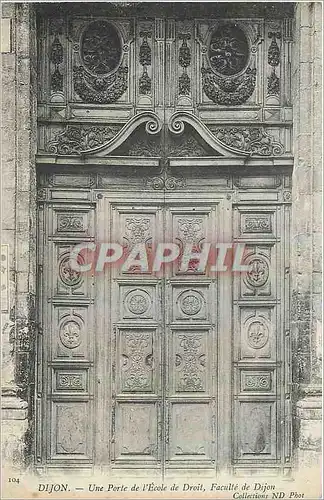 Cartes postales Dijon Une Porte de l'Ecole de Droit Facaulte de Dijon