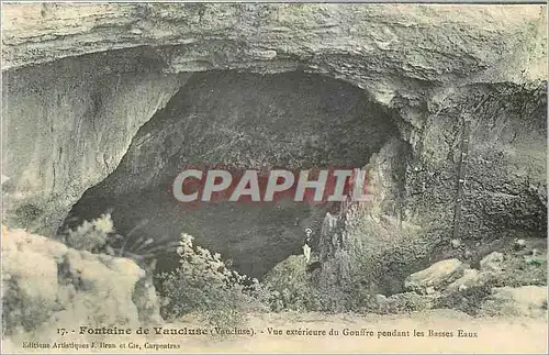 Ansichtskarte AK Fontaine de Vaucluse Vue exterieure du Gouffre pendant les Basses Eaux