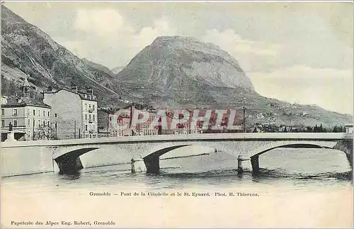 Ansichtskarte AK Grenoble Pont de la Citadelle et le St Eynard