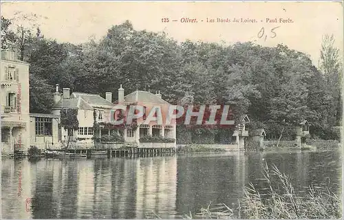 Cartes postales Olivet Les Bords du Loiret Paul Foret
