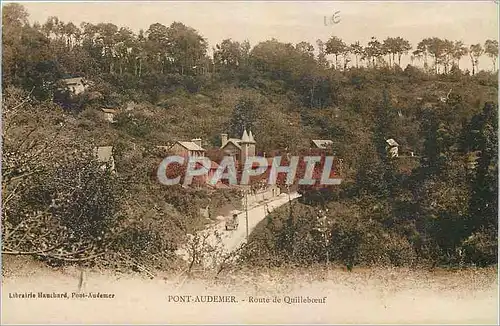 Ansichtskarte AK Pont Audemer Route de Quilleboeuf