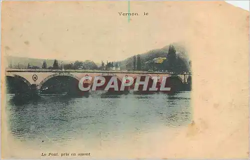 Cartes postales Vernon Le Pont pris en amont