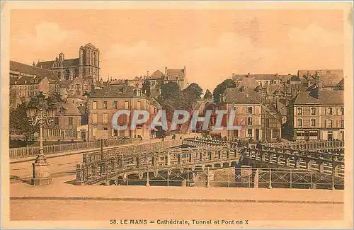 Cartes postales Le Mans Cathedrale Tunnel et Pont en X