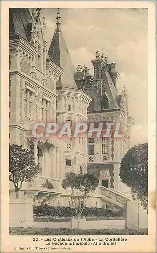 Cartes postales Les Chateaux de l'Aube La Cordeliere La Facade principale
