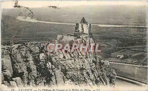 Cartes postales Valence Le Chateau de Crussot et la Vallee du Rhone