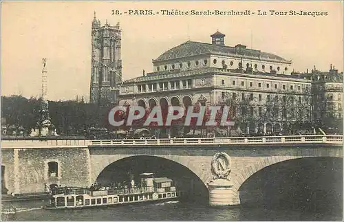 Cartes postales Paris Theatre Sarah Bernhardt La Tour St Jacques Bateau Peniche