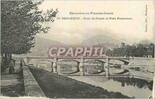 Ansichtskarte AK Besancon Pont de Canot et Fort Rosemont