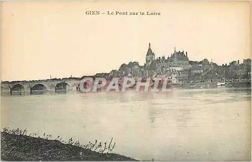 Cartes postales Gien Le Pont sur la Loire