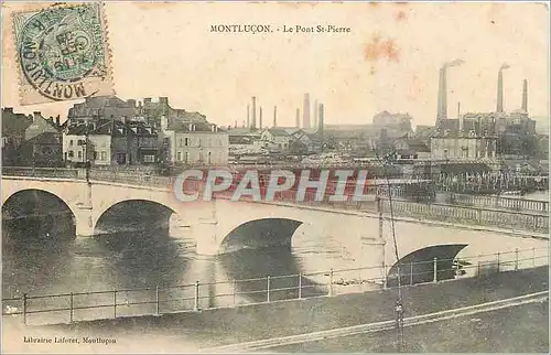 Ansichtskarte AK Montlucon Le Pont St Pierre