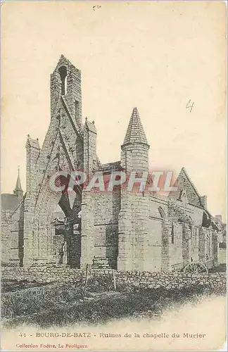 Cartes postales Bourg de Batz Ruines de la Chapelle du Murier