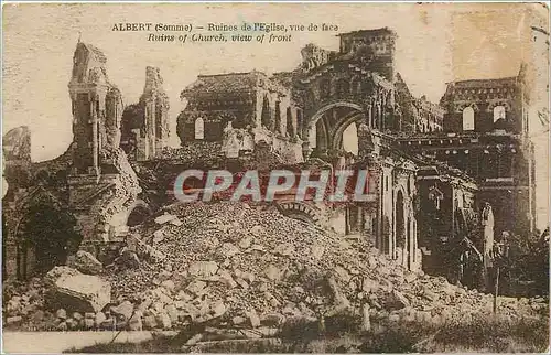 Cartes postales Albert Somme Ruines de l'Eglise vue de face