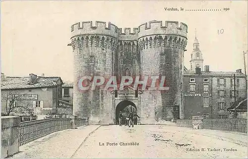 Cartes postales Verdun La Porte Chaussee