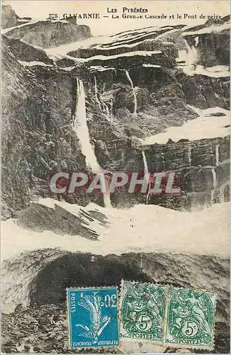 Cartes postales Gavarnie La Grande Cascade et le Pont de neige