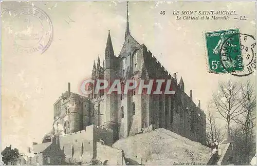 Cartes postales Le Mont Saint Michel Le Chatelet et la Merveille