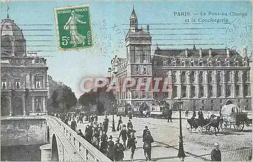 Ansichtskarte AK Paris Le Pont au Change et la Conciergerie