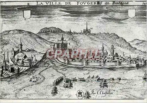 Cartes postales moderne Fougeres (I et V) Fougeres au XVe s Gravure d'apres Claude de Chastillon